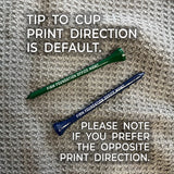 Tip to cup print direction is default. 